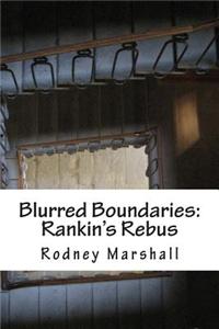Blurred Boundaries: An Exploration of Ian Rankin's Rebus Series
