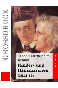 Kinder- und Hausmärchen (Großdruck)