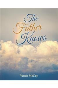 The Father Knows