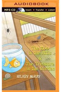 Zoo in the Attic & the Treasure in the Garden