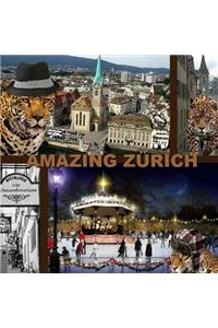Amazing Zurich