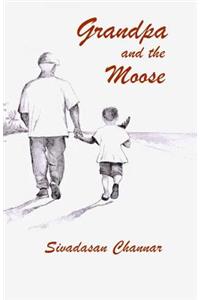 Grandpa and the Moose