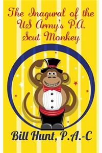Inagural of the US Army's P.A.Scut Monkey