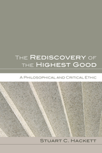 Rediscovery of the Highest Good