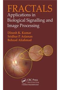 Fractals: Applications in Biological Signalling and Image Processing