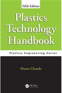 Plastics Technology Handbook