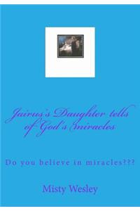 Jairus's Daughter tells of God's miracles