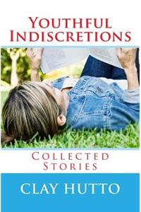 Youthful Indiscretions