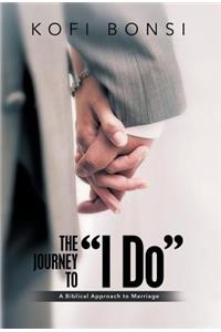 Journey to I Do