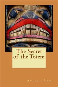 Secret of the Totem