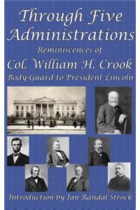 Through Five Administrations