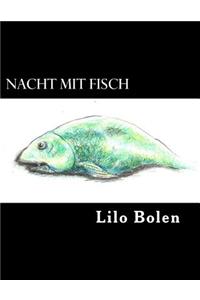 Nacht Mit Fisch