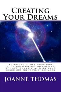 Creating Your Dreams