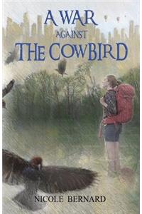 A War Against the Cowbird