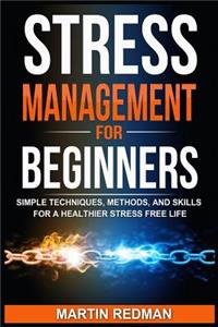 Stress Management for Beginners