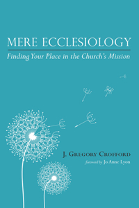 Mere Ecclesiology