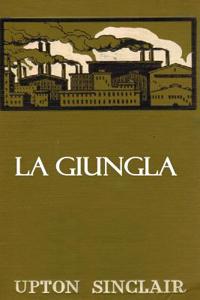 La Giungla: The Jungle (Italian Edition)
