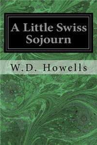 A Little Swiss Sojourn