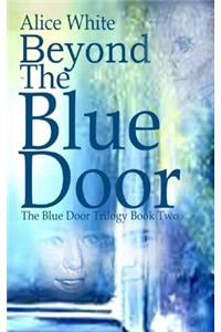 Beyond The Blue Door