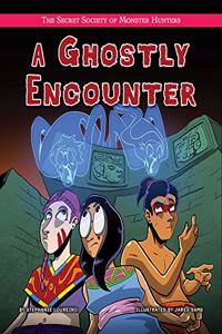 Ghostly Encounter