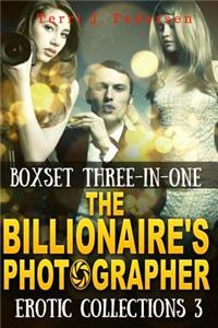 Boxset 3-In-1 The Billionaire's Photographer Erotic Collections 3