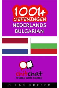 1001+ oefeningen Nederlands - Bulgarian