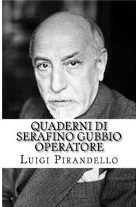 Quaderni Di Serafino Gubbio Operatore