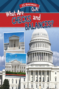 What Are Checks and Balances?