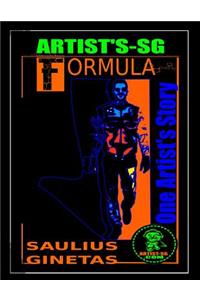 Artist's -Sg Formula: One Artist's Story