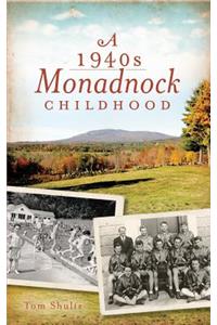 1940s Monadnock Childhood