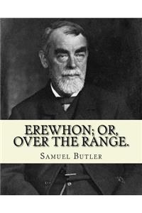 Erewhon; or, Over the range. By