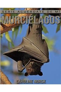 Murciélagos