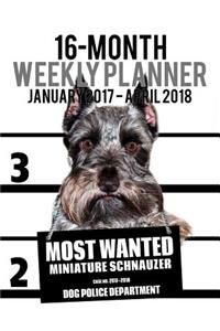 2017-2018 Weekly Planner - Most Wanted Miniature Schnauzer