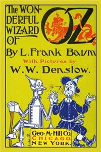 Wonderful Wizard of Oz with Pictures by W. W. Denslow