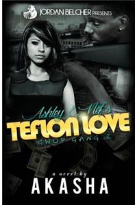 Ashley and Nef's Teflon Love