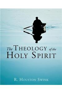 The Theology of the Holy Spirit