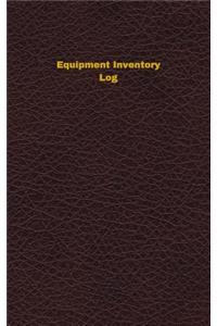 Equipment Inventory Log