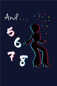 And... 5,6,7,8