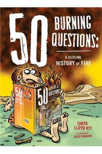 50 Burning Questions