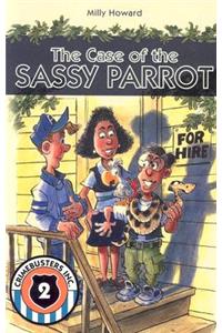 Case of the Sassy Parrot