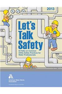 Let's Talk Safety 2013