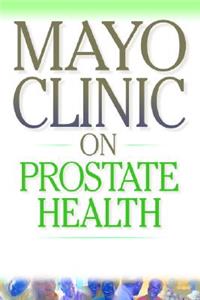 Mayo Clinic on Prostate Health