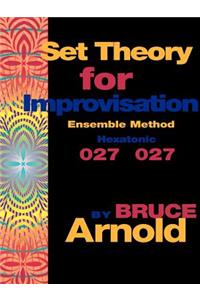 Set Theory for Improvisation Ensemble Method