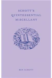 Schott's Quintessential Miscellany