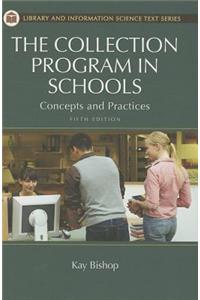 The Collection Program in Schools