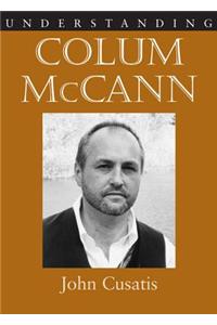 Understanding Colum McCann