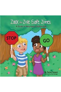 Zack and Zoie Safe Zones