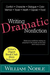 Writing Dramatic Nonfiction