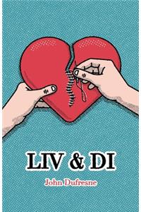 Liv & Di