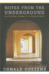 Notes From the Underground